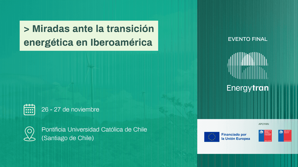 Foto de: Evento final del proyecto Energytran: Miradas ante la transición energética en Iberoamérica
